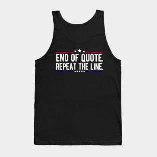 Funny Joe End Of Quote Repeat The Line T-Shirt Tank Top